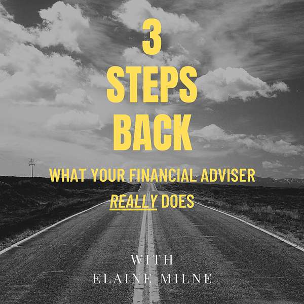 3 Steps Back - What Your Financial Adviser Really Does Podcast Artwork Image