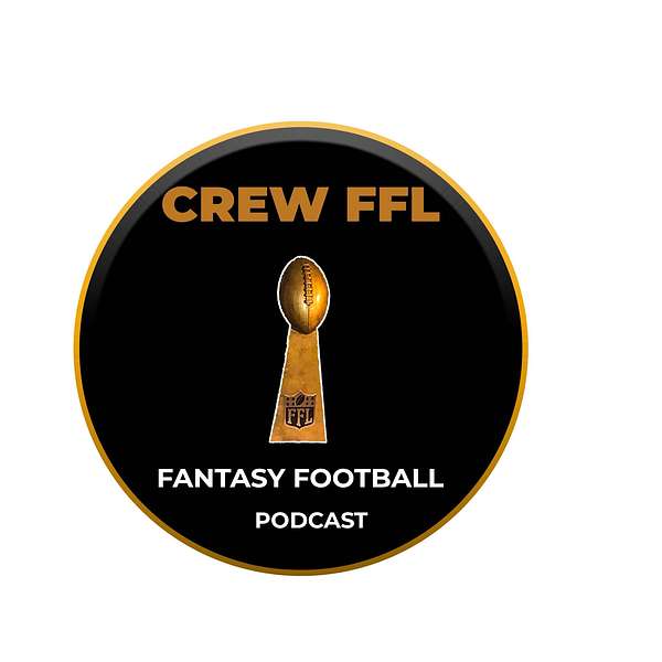 Crew FFL Fantasy Football Podcast Podcast Artwork Image