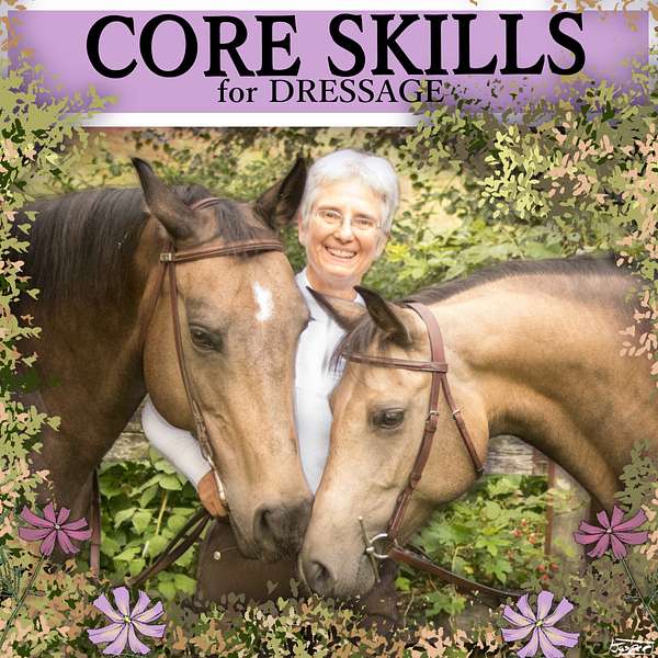 Core Skills for Dressage Riders: Suzanne DeStefano Podcast Artwork Image