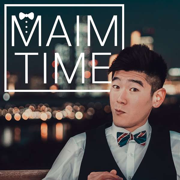 MAIM TIME Podcast Artwork Image