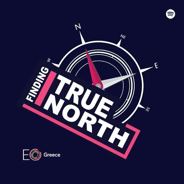 Finding True North by EO Greece Podcast Artwork Image