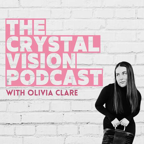 The Crystal Vision Podcast Podcast Artwork Image