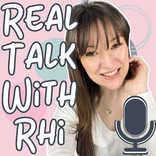 Real Talk With Rhi - Mummy Of Four Podcast Artwork Image