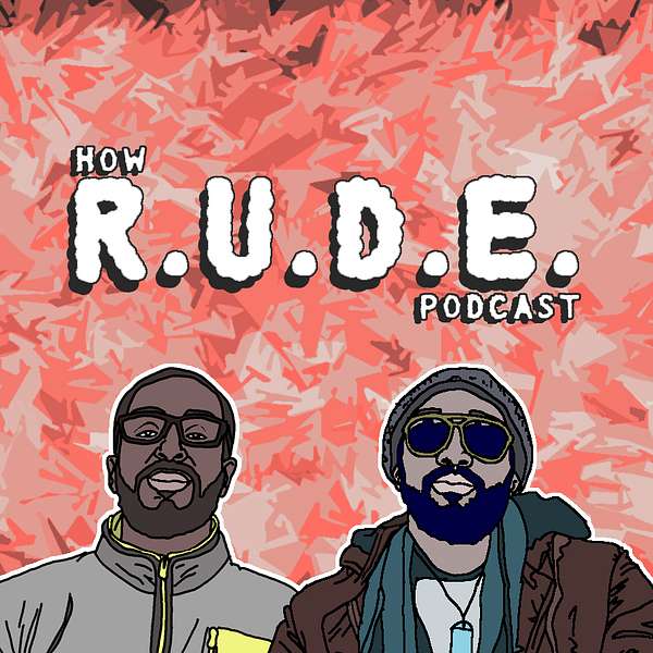 How R.u.d.e! Podcast Artwork Image