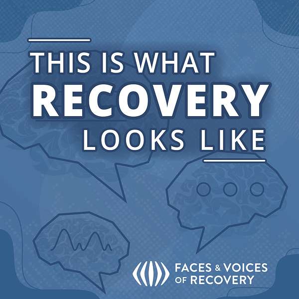 This is What Recovery Looks Like Podcast Artwork Image