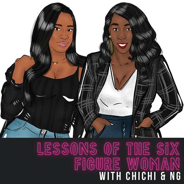 Lessons of the Six Figure Woman  Podcast Artwork Image