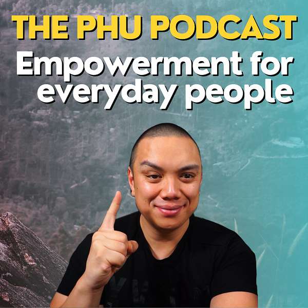 The Phu Podcast Podcast Artwork Image