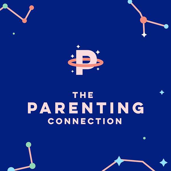 The Parenting Connection Podcast Artwork Image