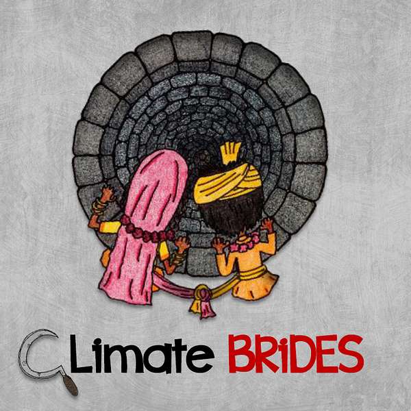 The Climate Brides Podcast Podcast Artwork Image