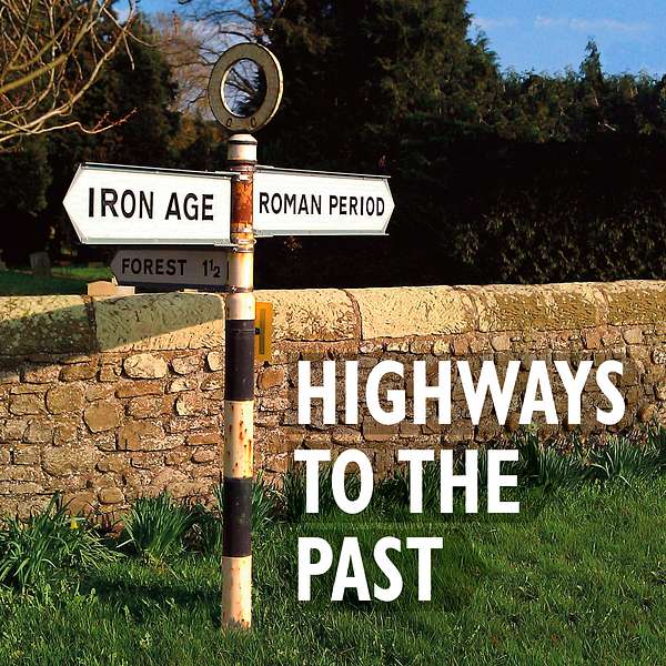Highways to the Past Podcast Artwork Image