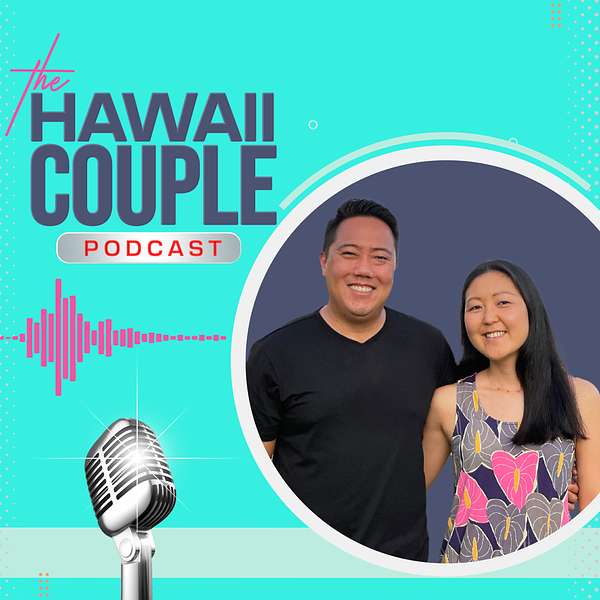 The Hawaii Couple Podcast Podcast Artwork Image