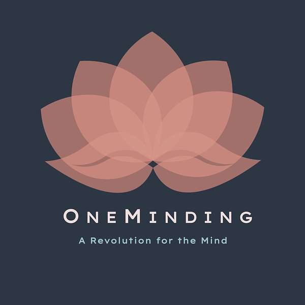 OneMinding - A Revolution for the Mind  Podcast Artwork Image