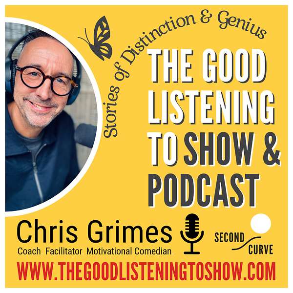 The Good Listening To Show: Stories of Distinction & Genius Podcast Artwork Image