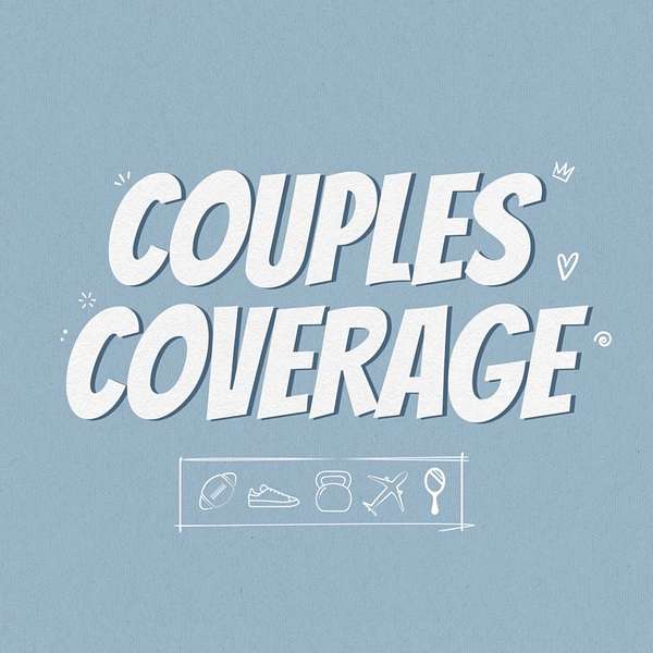 Couples Coverage Podcast Podcast Artwork Image
