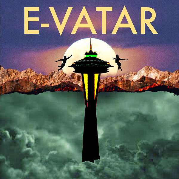 E-VATAR - A Podcast Musical Podcast Artwork Image