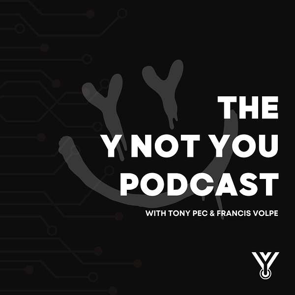 The Y Not You Podcast Podcast Artwork Image