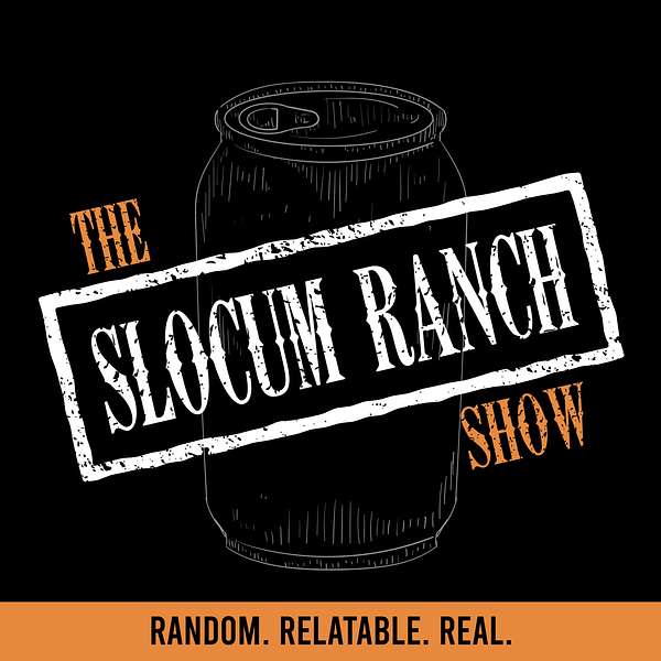 The Slocum Ranch Show Podcast Artwork Image