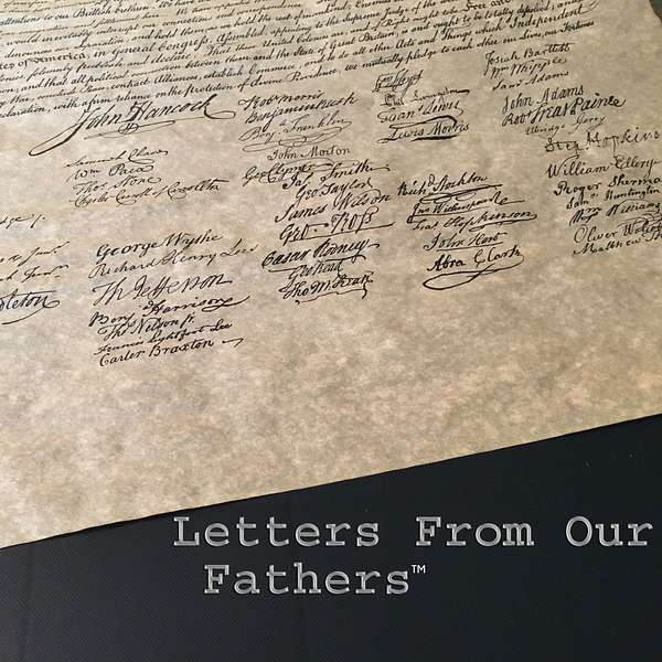 Letters From Our Founding Fathers Podcast Artwork Image