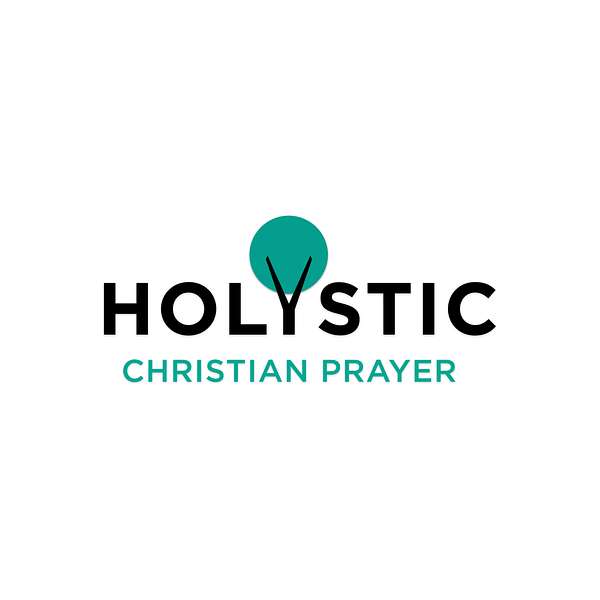 Holystic Christian Prayer Podcast Artwork Image