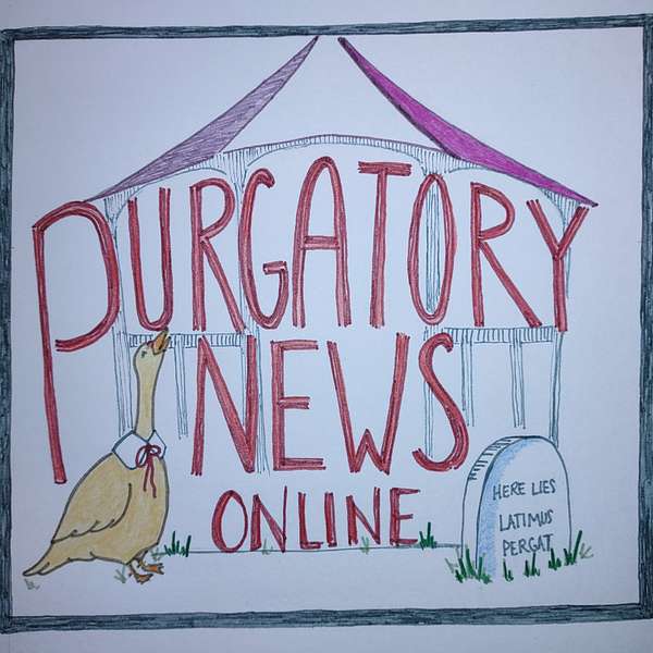 Purgatory News Online Podcast Artwork Image