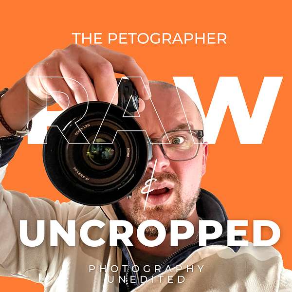 The Petographer - RAW & UNCROPPED Podcast Artwork Image