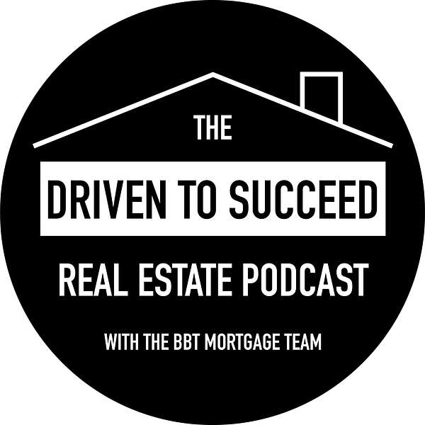 Driven To Succeed Real Estate Podcast Podcast Artwork Image