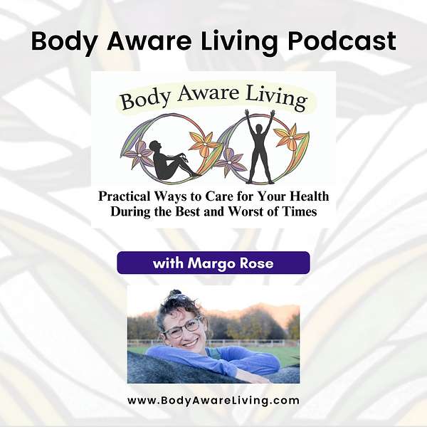 Body Aware Living Podcast Podcast Artwork Image