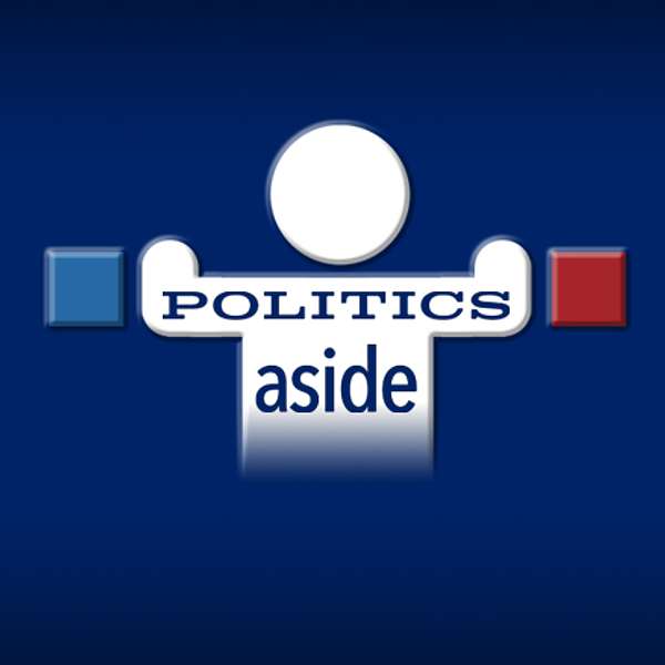 PoliticsAside  Podcast Artwork Image