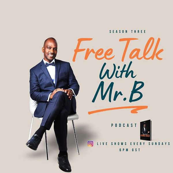 Free Talk with Mr B Podcast Artwork Image