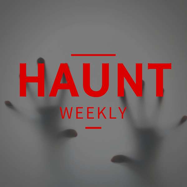 Haunt Weekly Podcast Artwork Image