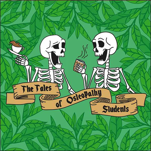 The Tales of Osteopathy Students Podcast Artwork Image