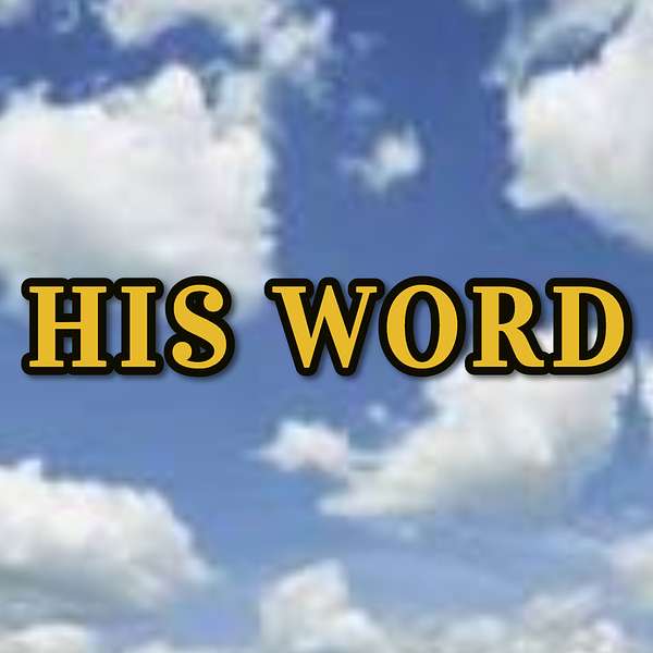 His Word: Podcast Artwork Image