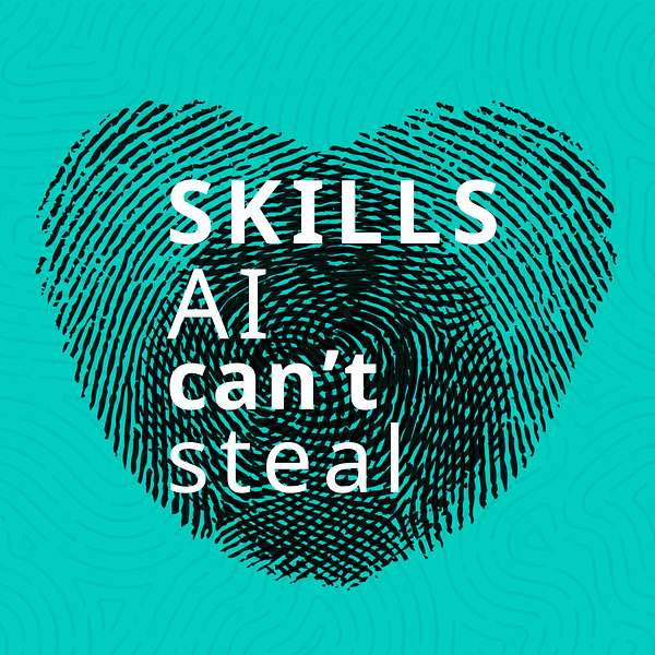 Skills AI Can't Steal Podcast Artwork Image