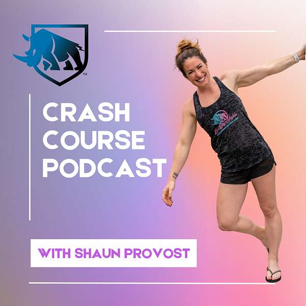 Crash Course by Live Unbreakable Podcast Artwork Image