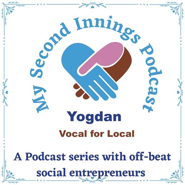 Yogdan My 2nd Innings  Podcast Artwork Image