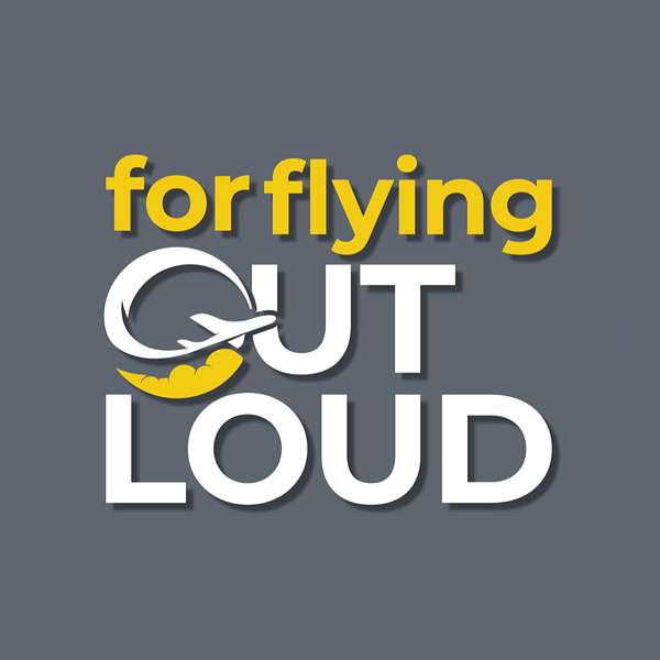 For Flying Out Loud Podcast Artwork Image
