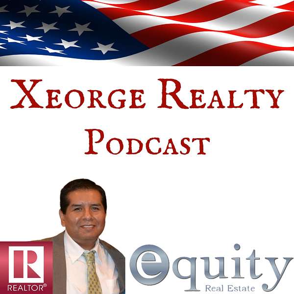 XEORGE REALTY PODCAST Podcast Artwork Image