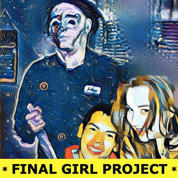 Final Girl Project Podcast Artwork Image