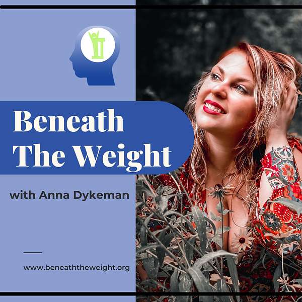 Beneath The Weight Podcast Artwork Image