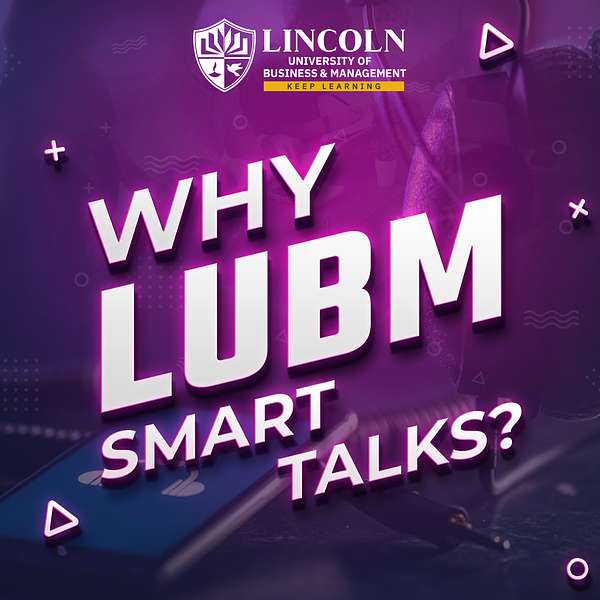 LUBM Smart Talks Podcast Artwork Image