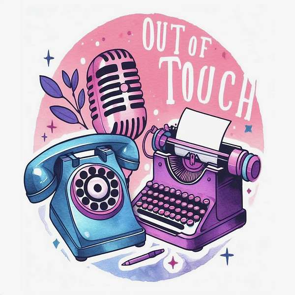 Out of Touch Podcast Artwork Image