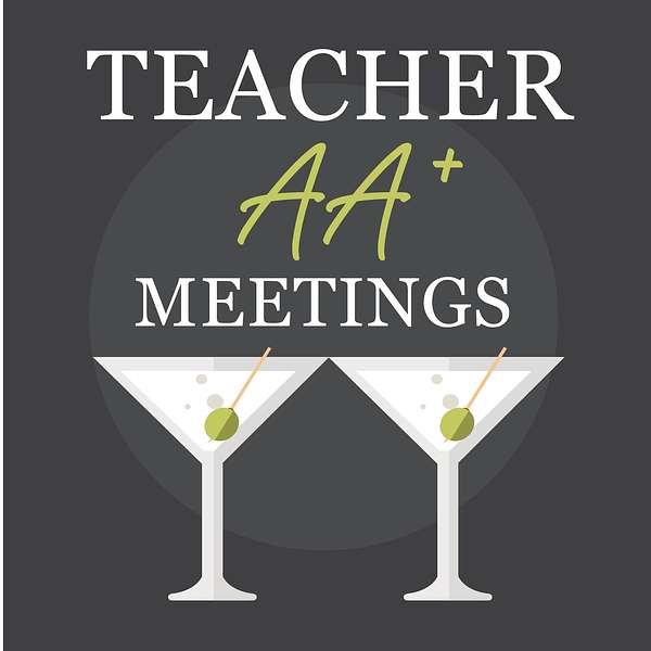 Teacher AA Meetings Podcast Artwork Image