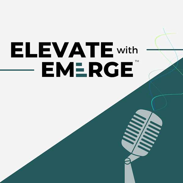 Elevate with Emerge  Podcast Artwork Image