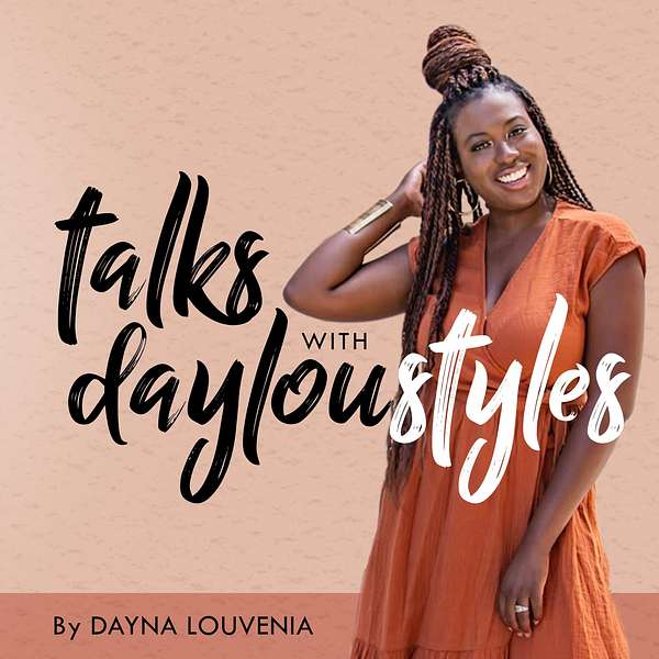 Talks With Dayloustyles Podcast Artwork Image