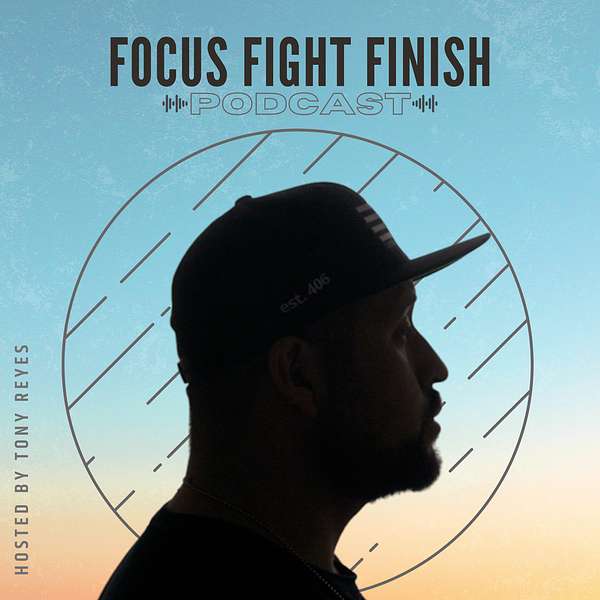 Focus Fight Finish Podcast Artwork Image