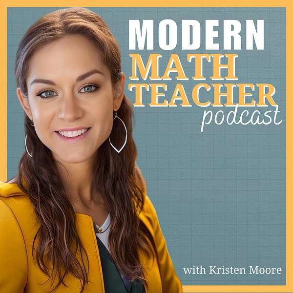 Modern Math Teacher Podcast Artwork Image