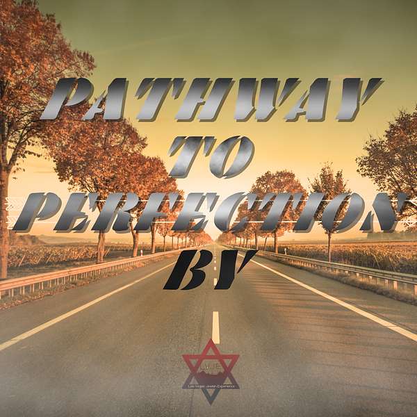 Pathway to Perfection Podcast Artwork Image