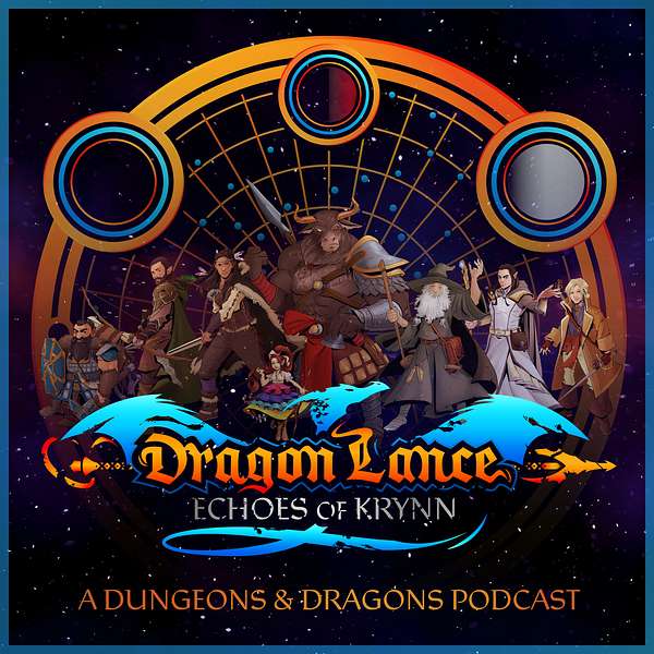 Dragonlance: Echoes of Krynn Podcast Artwork Image