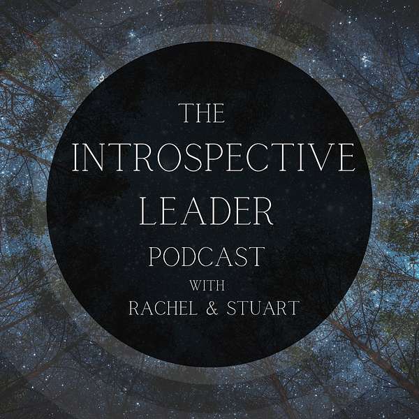 Artwork for The Introspective Leader Podcast