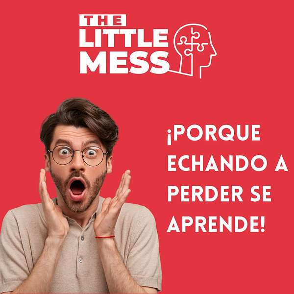 The Little Mess Podcast Artwork Image